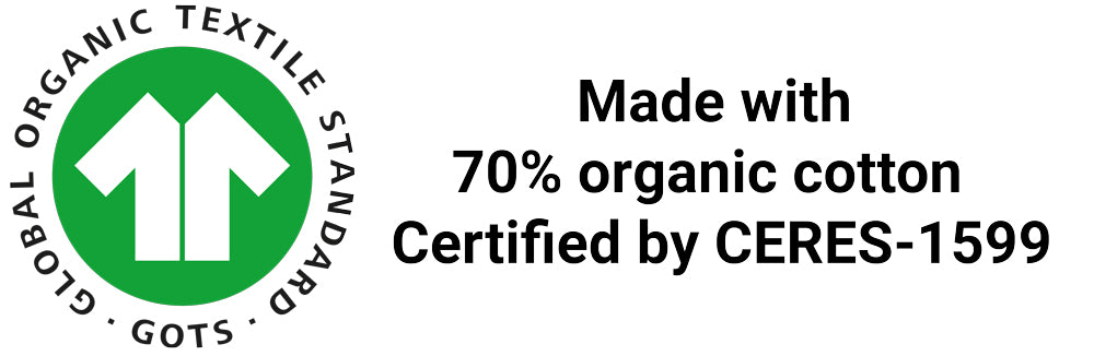 GOTS - Global Organic Textile Standard - Made with 70% Organic cotton - Certified by CERES-1599